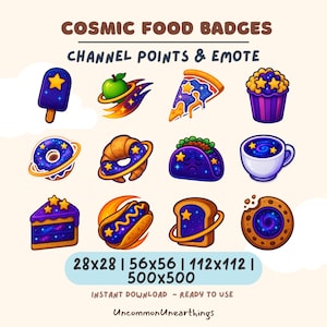 May include: A collection of cosmic food badges, including an ice pop, apple, pizza slice, cupcake, donut, croissant, taco, coffee cup, cake slice, hot dog, toast, and cookie. The badges are designed with a space theme, featuring stars and galaxy patterns. Text on the image reads "COSMIC FOOD BADGES CHANNEL POINTS & EMOTE".