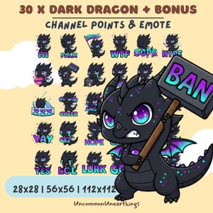 May include: A collection of dark dragon emotes with various expressions and text bubbles, including "HI", "PALM", "BAN", "WTF", "OOPS", and "HYPE". The image also includes the text "30 X DARK DRAGON + BONUS CHANNEL POINTS & EMOTE".