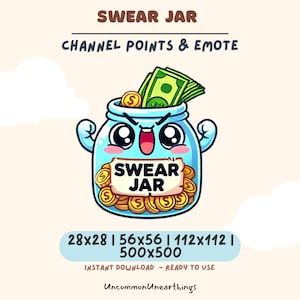 May include: A cartoon illustration of a blue glass jar with a smiling face and the words "SWEAR JAR" on a sign. The jar is filled with gold coins and has money sticking out of the top. The image includes the text "28x28 | 56x56 | 112x112 | 500x500" and "INSTANT DOWNLOAD - READY TO USE".