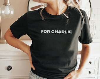 Pour Charlie T-shirt