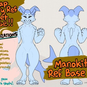 May include: A light blue furry character reference sheet with the text "Cheap Furry Ref Sheet Base!!" and "+29 CUSTOMIZATIONS". The sheet includes options for hairstyles, ears, eyes, tails, color palettes, and backgrounds. The character is a Manokit.