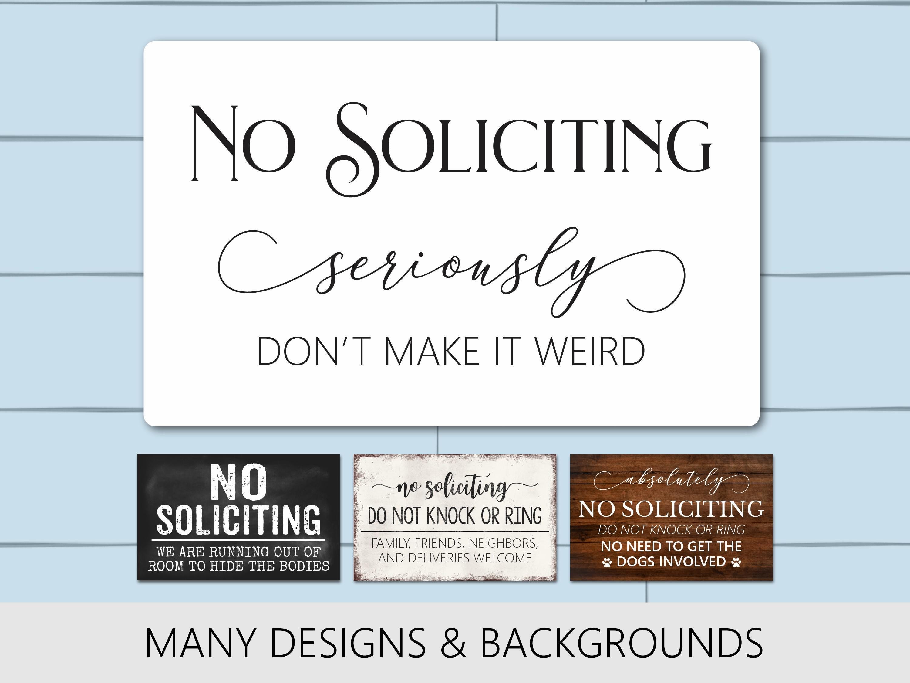 No Soliciting Sign, No Soliciting Yard Sign, No Soliciting Signs Funny, Sign for Door, Porch Sign, Porch Decor,Housewarming Gift, Funny Gift