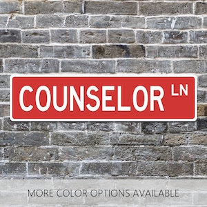 Counselor Sign, School Counselor Gifts, School Psychologist, Therapist Office Decor, Social Work, Custom Street Sign, Personalized Gift