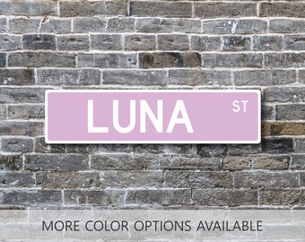 Luna, Letrero de Luna, Regalo de Luna, Letrero de calle personalizado, Regalo para ella, Decoración para dormitorio universitario, Arte de pared para niñas, Decoración de dormitorio, Letrero de metal, Regalo para niña