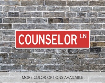 Counselor Sign, School Counselor Gifts, School Psychologist, Therapist Office Decor, Social Work, Custom Street Sign, Personalized Gift