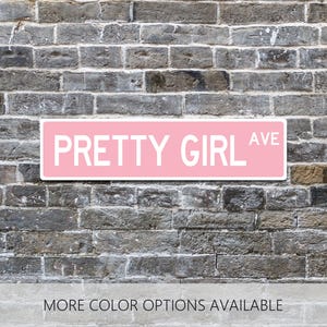 Pretty Girl Avenue, Custom Metal Street Sign, Gift for Her, Dorm Room Decor, Girls Wall Art, Bedroom Decor, Teen Girl Gift, Custom Name Sign