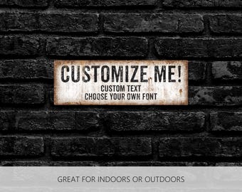 Custom Metal Sign, Custom Outdoor Sign, Business Sign, Property Sign, Vintage Wall Art, Custom Quote, Personalized Sign, Personalized Gift