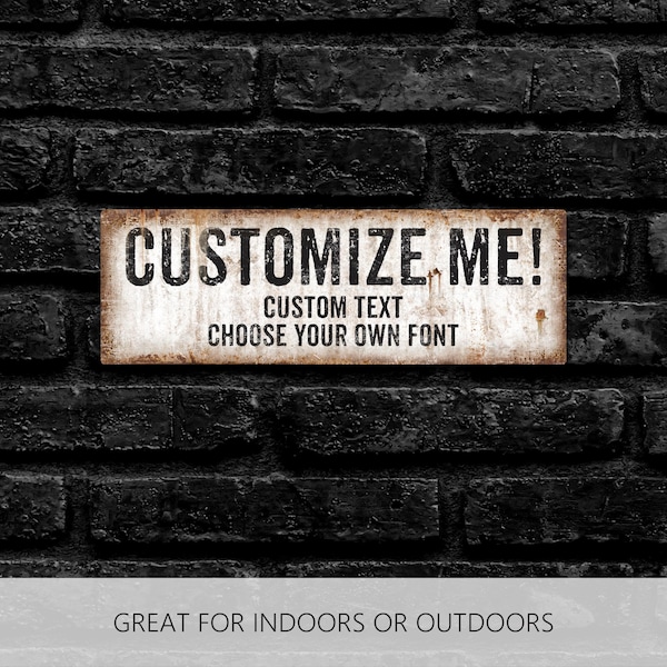 Custom Metal Sign, Custom Outdoor Sign, Business Sign, Property Sign, Vintage Wall Art, Custom Quote, Personalized Sign, Personalized Gift