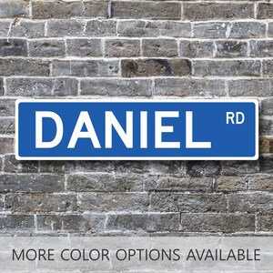 Daniel, Daniel Sign, Daniel Gift, Custom Street Sign, Boy Name Sign, Boys Gifts, Boy Room Decor, Bedroom Decor, Name Sign, Metal Sign, Gift