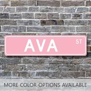 Ava, Ava Sign, Ava Gift, Custom Street Sign, Gift for Her, Dorm Room Decor, Girl Wall Art, Bedroom Decor,  Custom Name Sign, Metal
