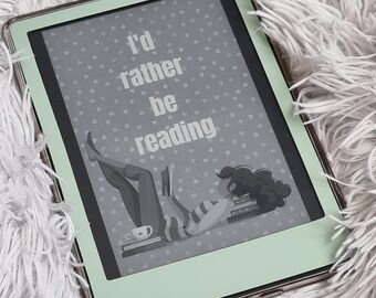 I'd rather be reading Kindle lock screen spice up your kindle digital download ePUB Kindle Screen Saver Kindle paper white