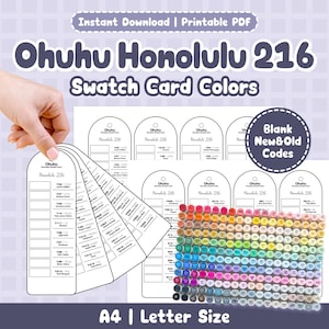 May include: Printable PDF of Ohuhu Honolulu 216 swatch card colours. The image shows colour swatches and blank cards with colour codes. The text on the image says "Instant Download | Printable PDF", "Ohuhu Honolulu 216", "Swatch Card Colours", "Blank New & Old Codes", and "A4 | Letter Size".
