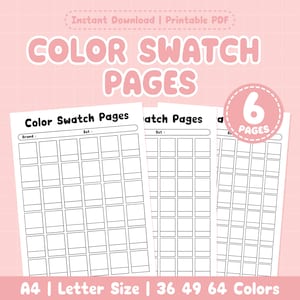 May include: Printable PDF color swatch pages with a pink background. The pages are white with a grid of squares for color swatches. Text includes "Color Swatch Pages", "Instant Download", and "A4 | Letter Size | 36 49 64 Colors".