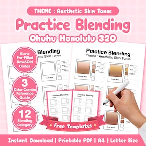 May include: Printable PDF in pink and white, featuring the text "Practice Blending" and "Aesthetic Skin Tones." The design includes colour combo guides, blending categories, and free templates. The image also includes the text "Ohuhu Honolulu 320."