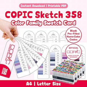 May include: A printable Copic Sketch 358 colour family swatch card set featuring blank pre-filled name colour codes. The document includes an official Copic catalogue reference and a fan-style swatch display. The text reads Instant Download, Printable PDF, Copic Sketch 358, Colour Family Swatch Card, and A4 Letter Size.