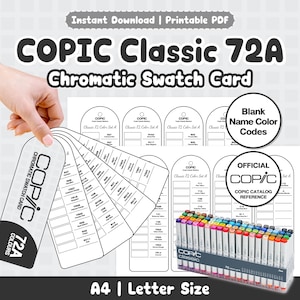 May include: A printable PDF Copic Classic 72A Chromatic Swatch Card featuring a fan-shaped layout of colour labels, blank name colour code sections, and an official Copic catalogue reference. The set includes a clear plastic case of 72 markers.