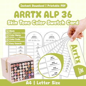 May include: A printable PDF Arrtx ALP 36 skin tone color swatch card set featuring blank templates with color names and codes. The set includes a box of 36 markers and a fan-style swatch card with labels like 301 Chamois, 302 Lipstick Natural, 303 Camel Brown, and 304 Barley Beige.