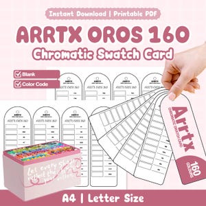 May include: A printable Arrtx Oros 160 chromatic swatch card set in A4 and letter size. The design features blank templates with colour code boxes, Arrtx Oros 160 branding, and a pink box filled with markers. Text includes Instant Download and Printable PDF.
