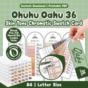 Ohuhu Oahu 36 Skin Tone Swatch Card | Chromatic, New + Old Codes, Blank + Pre-Filled PDF