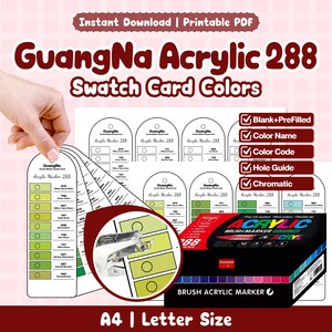 May include: A printable PDF featuring GuangNa Acrylic 288 swatch card colours. The image shows colour swatches, a box of markers, and the text "Brush Acrylic Marker". Includes colour names, codes, and a hole guide. The size is A4.
