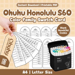 May include: A printable Ohuhu Honolulu S60 color family swatch card set in A4 and letter size. The digital file includes blank templates for new and old codes, featuring a fan of swatch cards and a black carrying case filled with 60 alcohol markers.