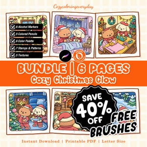 May include: A digital bundle of 6 coloring pages titled Cozy Christmas Glow, featuring cartoon animals in festive settings. The image includes text lists of included brushes, a 40% off discount badge, and the text Instant Download, Printable PDF, Letter Size.
