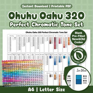 May include: A printable PDF colour chart for the Ohuhu Oahu 320 Perfect Chromatic Tone Set. The document features organised columns of colour codes, a large grid of marker caps in various colours, and circular badges labelled Blank Pre-Filled New&Old Codes and Official Ohuhu Global Reference. The text A4 | Letter Size is at the bottom.