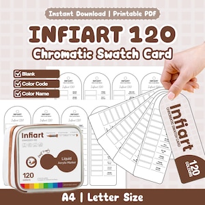 Infiart 120 Liquid Acrylic Marker Chromatic Swatch Card | Blank Printable, Color Name + Code | A4 + Letter Size PDF Instant Download