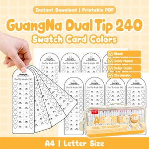 Op de afbeelding: Een set swatchkaarten voor GuangNa Dual Tip 240 acrylmarkers. De kaarten zijn wit met hartvormige kleurvlakken en kleurcodes. De afbeelding bevat een transparante etui met markers en de tekst "Instant Download | Printable PDF".