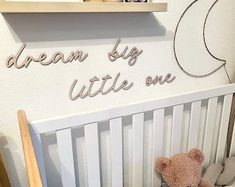 Dream big little one holzspruch, Holzschild, Kinderzimmer, Babyzimmer, wandtattoo, Geschenk Baby, träume groß kleines wunder, little one
