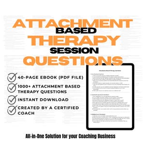 May include: A digital download of an ebook with a checklist of 1000+ attachment-based therapy questions. The ebook is 40 pages long and is created by a certified coach. The cover of the ebook is orange and black with a checkmark icon and the text "Attachment Based Therapy Session Questions".