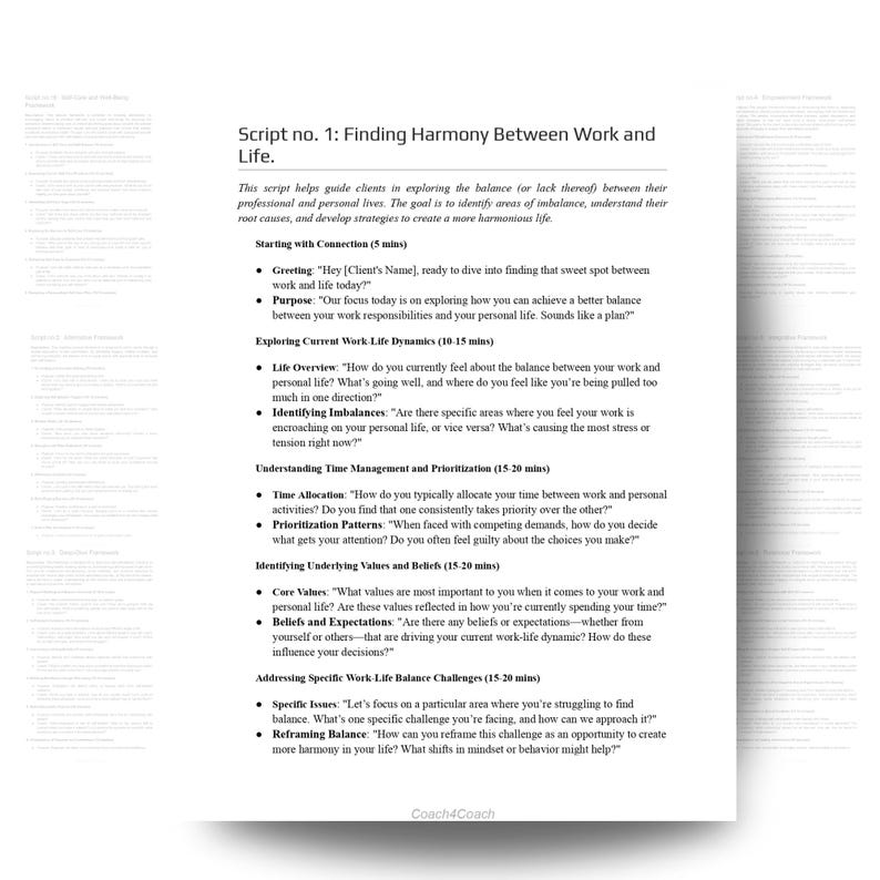 May include: A black and white script outlining a coaching session on finding harmony between work and life. The script includes sections on connection, exploring current work-life dynamics, identifying imbalances, understanding time management and prioritization, identifying underlying values and beliefs, and addressing specific work-life balance challenges.