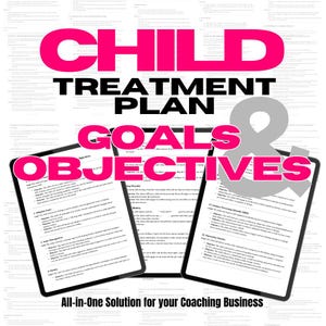 Metas y objetivos de la terapia infantil, plan de tratamiento infantil, recursos de terapia infantil, guiones de terapia infantil, hojas de trabajo de salud mental para niños