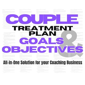 May include: Purple text on a white background reads "COUPLE TREATMENT PLAN GOALS & OBJECTIVES" with a gray ampersand symbol. Below the text is the phrase "All-in-One Solution for your Coaching Business".