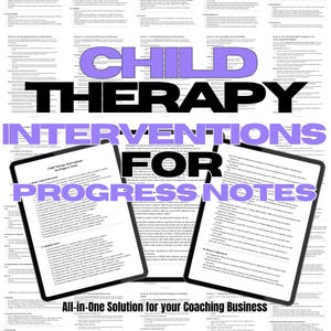 Intervenciones terapéuticas para niños: notas de progreso, intervenciones terapéuticas, notas de progreso de la terapia, notas de psicoterapia, herramientas de terapia