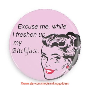 Funny Bitchface Magnet for Girlfriend, Coworker,  Retro Funky Magnet