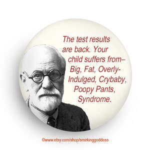 Funny Freud Fridge Magnet or Pinback by SmirkingGoddess Studio