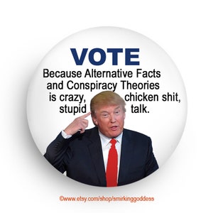 Funny Anti Trump Fridge Magnet, of Pin for Dems or Exasperated Republicans