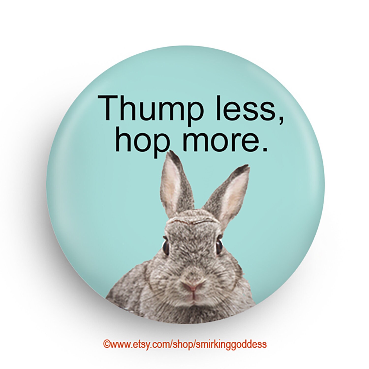 Funny Rabbit Quote Magnet or Pinback Great Easter Basket - Etsy Funny Rabbit Quote Magnet or Pinback Great Easter Basket - Etsy