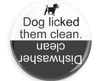 Gift for Dog Owners -Funny and Useful Fridge Magnet  -Dishwasher Clean Magnet