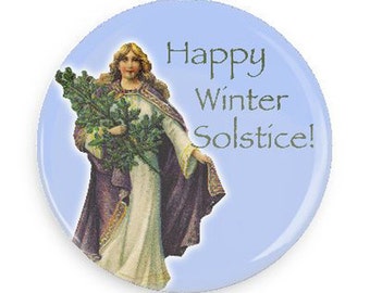 Winter Solstice Fridge Magnet or Pinback Holiday Magnet, New Age Gift