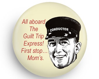 Guilt Trip Express Magnet: Funny Gag Gift, Stocking Stuffer
