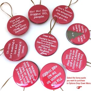 Snarky, Santa Xmas Tree Ornament, Personalized Funny Stocking Stuffer image 4