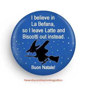 Funny La Befana Pinback or Magnet Fun Christmas Stocking Stuffer image 1