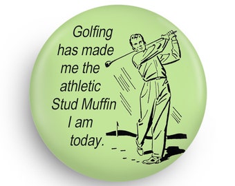 Stud Muffin Golfer Fridge Magnet Great Gift for Bowling League Friend, Stocking Filler Gift