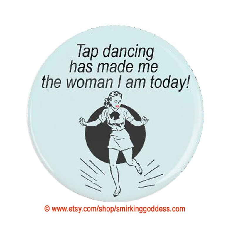Funny Tap Dancing Fridge or Pinback Gift for the Tap Etsy