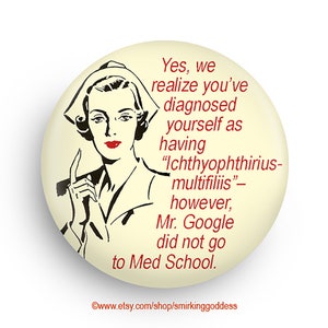 Funny Retro Nurse Gift Magnet or Pinback, Gag Gift For Nurse