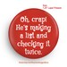 see more listings in the Funny Small Pinbacks section