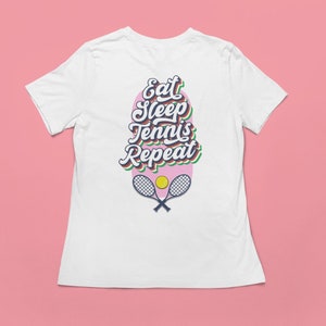 Eat Sleep Tennis Repeat, Tennis shirt, Sport Shirt, Tennis T Shirt, Tennis Fan, Tennis Gift, Tennis Gifts, Tennis Lover, Pink Detail