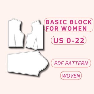 May include: A basic block sewing pattern for women in sizes UK 6-26. The pattern is for woven fabrics and is available as a PDF download. The image shows the front, back, and sleeve pieces of the pattern.
